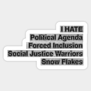 I hate Political Correction Sticker